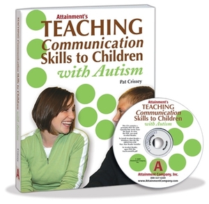 Teaching Communication Skills: Autism